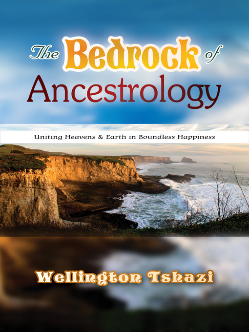 Title details for The Bedrock of Ancestrology by Wellington Tshazi - Wait list